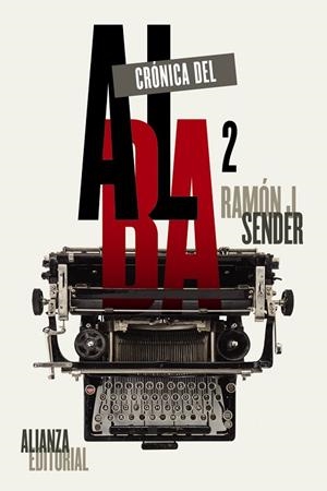CRÓNICA DEL ALBA-2 | 9788491044901 | SENDER,RAMÓN J. | Llibreria Geli - Llibreria Online de Girona - Comprar llibres en català i castellà