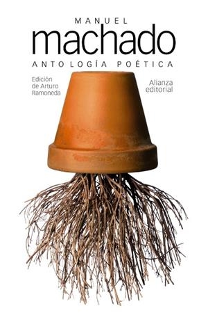 ANTOLOGÍA POÉTICA | 9788491044932 | MACHADO,MANUEL | Llibreria Geli - Llibreria Online de Girona - Comprar llibres en català i castellà