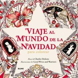 VIAJE AL MUNDO DE LA NAVIDAD | 9788498019773 | CHARLES,DICKENS/GOOD WIVES AND WARRRIORS | Libreria Geli - Librería Online de Girona - Comprar libros en catalán y castellano