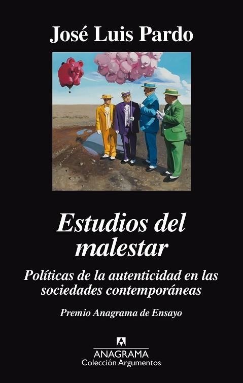 ESTUDIOS DEL MALESTAR.POLITICAS DE LA AUTENTICIDAD EN LAS SOCIEDADES CONTEMPORÁNEAS | 9788433964083 | PARDO,JOSÉ LUIS | Llibreria Geli - Llibreria Online de Girona - Comprar llibres en català i castellà