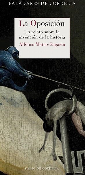 LA OPOSICION | 9788415973850 | MATEO SAGASTA,ALFONSO | Libreria Geli - Librería Online de Girona - Comprar libros en catalán y castellano