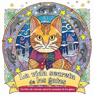 LA VIDA SECRETA DE LOS GATOS | 9788415618560 | IBARDOLAZA,HONOEL A. | Llibreria Geli - Llibreria Online de Girona - Comprar llibres en català i castellà