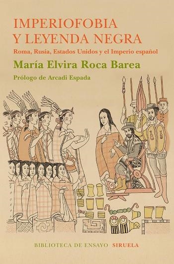 IMPERIOFOBIA Y LEYENDA NEGRA.ROMA,RUSIA,ESTADOS UNIDOS Y EL IMPERIO ESPAÑOL | 9788416854233 | ROCA BAREA,MARÍA ELVIRA | Libreria Geli - Librería Online de Girona - Comprar libros en catalán y castellano