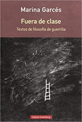 FUERA DE CLASE | 9788416734580 | GARCÉS,MARINA | Libreria Geli - Librería Online de Girona - Comprar libros en catalán y castellano