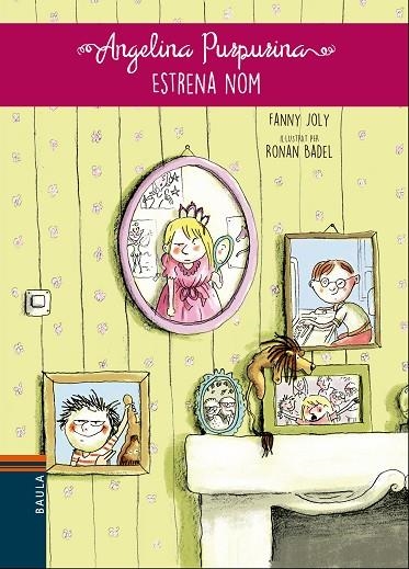 ANGELINA PURPURINA-1.ANGELINA PURPURINA ESTRENA NOM  | 9788447932665 | JOLY,FANNY | Libreria Geli - Librería Online de Girona - Comprar libros en catalán y castellano