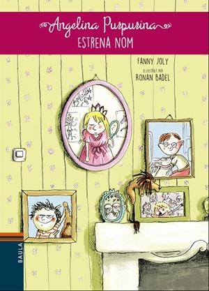 ANGELINA PURPURINA-1.ANGELINA PURPURINA ESTRENA NOM  | 9788447932665 | JOLY,FANNY | Llibreria Geli - Llibreria Online de Girona - Comprar llibres en català i castellà