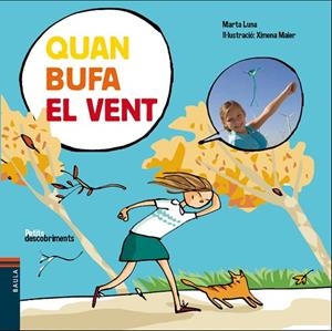 QUAN BUFA EL VENT | 9788447932535 | LUNA SANJUAN,MARTA | Llibreria Geli - Llibreria Online de Girona - Comprar llibres en català i castellà