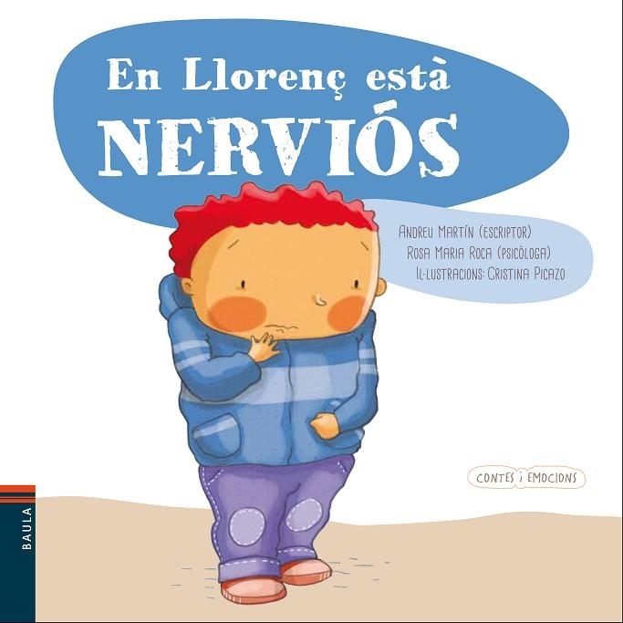 EN LLORENÇ ESTÀ NERVIÓS | 9788447932559 | MARTÍN FARRERO,ANDREU/ROCA REYNES,ROSA MARÍA | Libreria Geli - Librería Online de Girona - Comprar libros en catalán y castellano