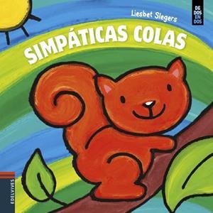 SIMPÁTICAS COLAS | 9788414005439 | SLEGERS,LIESBET | Libreria Geli - Librería Online de Girona - Comprar libros en catalán y castellano
