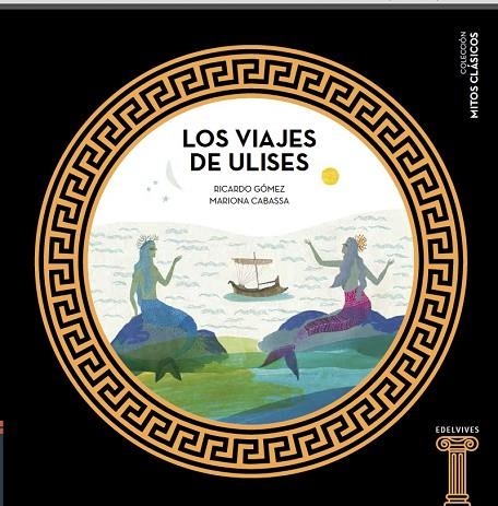 LOS VIAJES DE ULISES | 9788414005446 | GÓMEZ GIL,RICARDO | Llibreria Geli - Llibreria Online de Girona - Comprar llibres en català i castellà