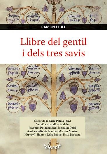 LLIBRE DEL GENTIL I DELS TRES SAVIS | 9788498468236 | LLULL,RAMON | Libreria Geli - Librería Online de Girona - Comprar libros en catalán y castellano