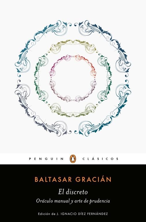 EL DISCRETO/ORÁCULO MANUAL Y ARTE DE PRUDENCIA | 9788491050377 | GRACIÁN,BALTASAR | Libreria Geli - Librería Online de Girona - Comprar libros en catalán y castellano