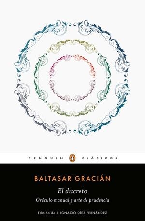 EL DISCRETO/ORÁCULO MANUAL Y ARTE DE PRUDENCIA | 9788491050377 | GRACIÁN,BALTASAR | Llibreria Geli - Llibreria Online de Girona - Comprar llibres en català i castellà