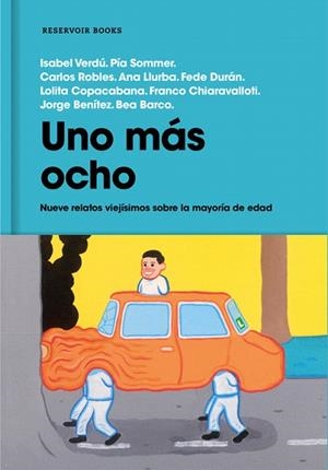 UNO MÁS OCHO.NUEVE VIEJÍSIMOS CUENTISTAS Y SUS RELATOS SOBRE LA MAYORÍA DE EDAD | 9788416195954 | A.A.D.D. | Llibreria Geli - Llibreria Online de Girona - Comprar llibres en català i castellà