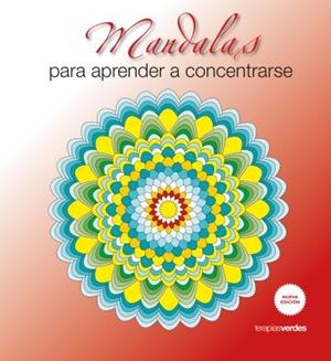 MANDALAS PARA APRENDER A CONCENTRARSE | 9788415612940 | Libreria Geli - Librería Online de Girona - Comprar libros en catalán y castellano