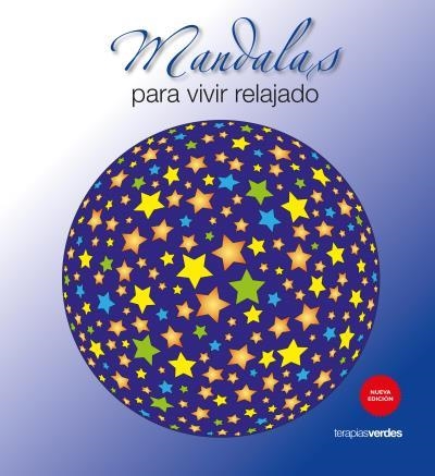 MANDALAS PARA VIVIR RELAJADO | 9788415612902 | Libreria Geli - Librería Online de Girona - Comprar libros en catalán y castellano