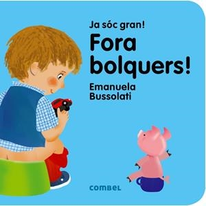FORA BOLQUERS! | 9788491011354 | BUSSOLATI,EMANUELA MARIA | Llibreria Geli - Llibreria Online de Girona - Comprar llibres en català i castellà