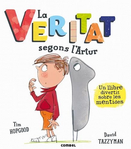 LA VERITAT SEGONS L'ARTUR | 9788491011118 | HOPGOOD,TIM | Llibreria Geli - Llibreria Online de Girona - Comprar llibres en català i castellà