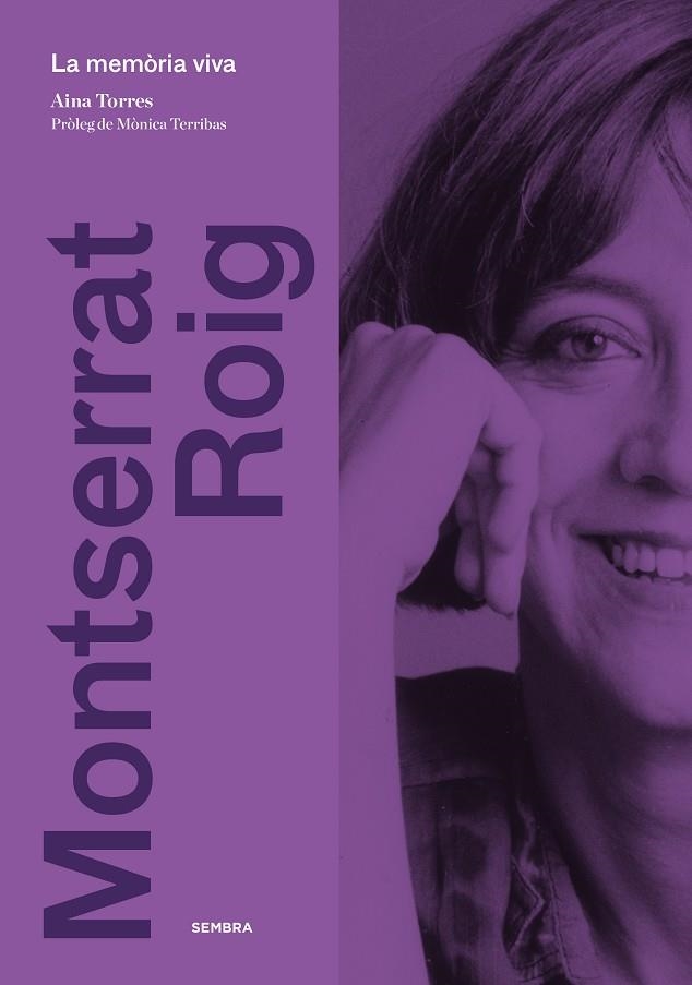 MONTSERRAT ROIG.LA MEMÒRIA VIVA | 9788416698097 | TORRES REXACH, AINA | Libreria Geli - Librería Online de Girona - Comprar libros en catalán y castellano