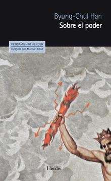 SOBRE EL PODER | 9788425438554 | BYUNG-CHUL HAN | Libreria Geli - Librería Online de Girona - Comprar libros en catalán y castellano