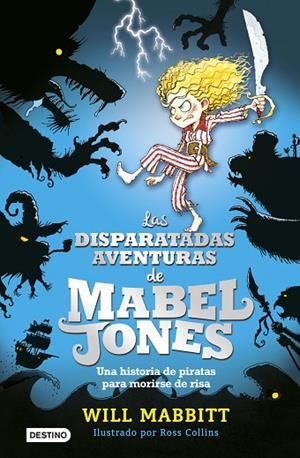 LAS DISPARATADAS AVENTURAS DE MABEL JONES | 9788408162872 | MABBITT,WILL | Libreria Geli - Librería Online de Girona - Comprar libros en catalán y castellano