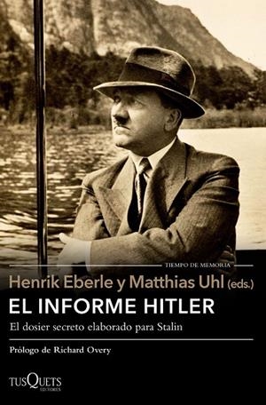 EL INFORME HITLER | 9788490663486 | EBERLE,HENRIK/UHL,MATTHIAS | Llibreria Geli - Llibreria Online de Girona - Comprar llibres en català i castellà