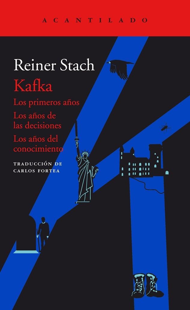KAFKA.LOS PRIMEROS AÑOS/LOS AÑOS DE LAS DECISIONES/LOS AÑOS DEL CONOCIMIENTO | 9788416748198 | STACH,REINER | Libreria Geli - Librería Online de Girona - Comprar libros en catalán y castellano