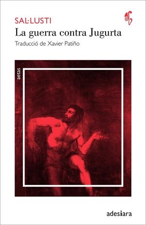 LA GUERRA CONTRA JUGURTA | 9788494384462 | SAL·LUSTI | Llibreria Geli - Llibreria Online de Girona - Comprar llibres en català i castellà