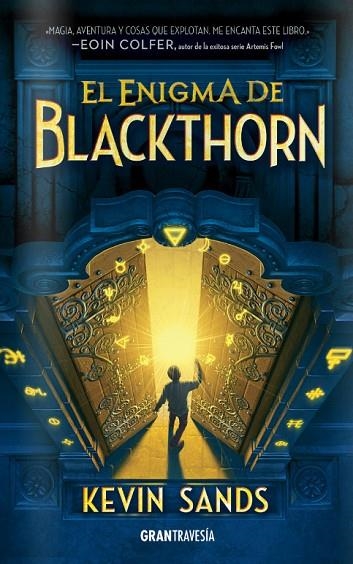 EL ENIGMA DE BLACKTHORN | 9788494551734 | SANDS,KEVIN | Libreria Geli - Librería Online de Girona - Comprar libros en catalán y castellano