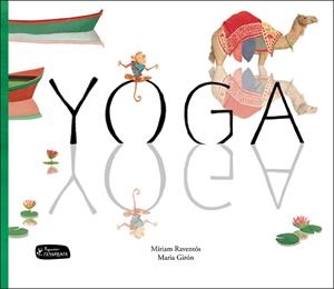 YOGA | 9788415518495 | RAVENTÓS,MÍRIAM/GIRÓN,MARIA | Llibreria Geli - Llibreria Online de Girona - Comprar llibres en català i castellà