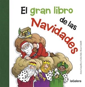 EL GRAN LIBRO DE LAS NAVIDADES | 9788424658724 | CANYELLES,ANNA/SALA I VILA,CARLES | Libreria Geli - Librería Online de Girona - Comprar libros en catalán y castellano