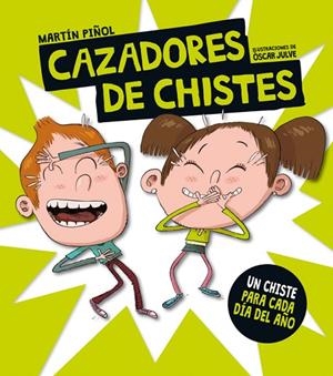 CAZADORES DE CHISTES | 9788424658816 | PIÑOL,MARTÍN | Llibreria Geli - Llibreria Online de Girona - Comprar llibres en català i castellà