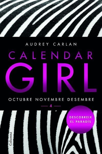 CALENDAR GIRL-4.OCTUBRE,NOVEMBRE,DESEMBRE | 9788466421621 | CARLAN,AUDREY  | Libreria Geli - Librería Online de Girona - Comprar libros en catalán y castellano