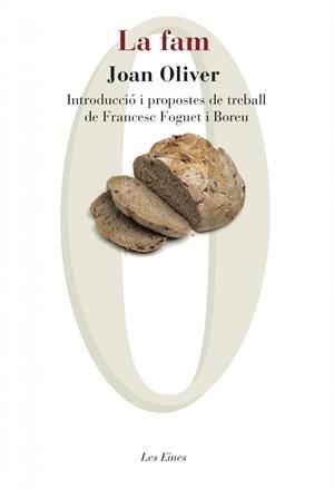 LA FAM | 9788415954361 | OLIVER,JOAN | Llibreria Geli - Llibreria Online de Girona - Comprar llibres en català i castellà