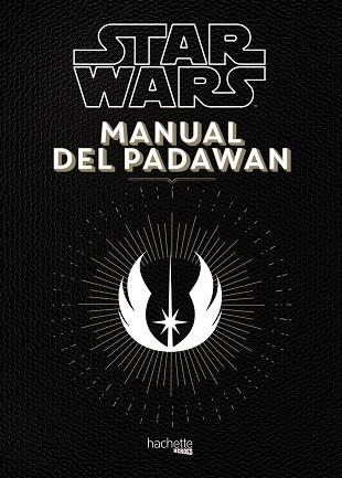 MANUAL DEL PADAWAN | 9788416857111 | BEAUJOUAN,NICOLAS/TOUBOUL,PHILIPPE | Libreria Geli - Librería Online de Girona - Comprar libros en catalán y castellano