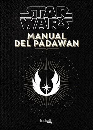 MANUAL DEL PADAWAN | 9788416857111 | BEAUJOUAN,NICOLAS/TOUBOUL,PHILIPPE | Llibreria Geli - Llibreria Online de Girona - Comprar llibres en català i castellà