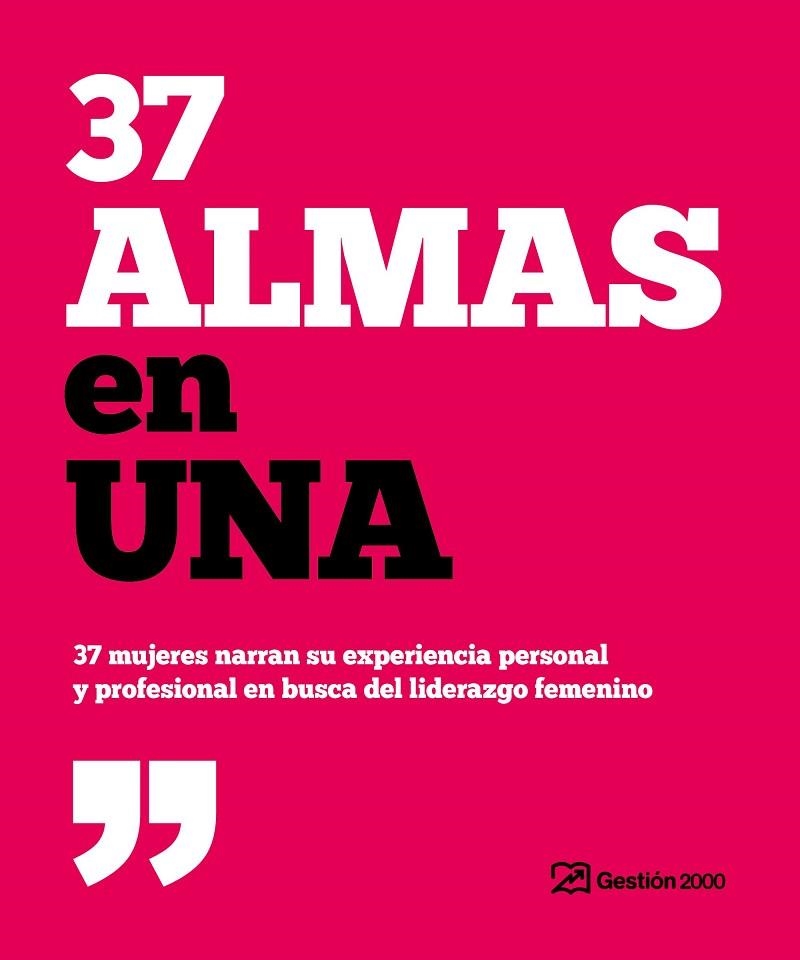 37 ALMAS EN UNA | 9788498754384 | A.A.D.D. | Libreria Geli - Librería Online de Girona - Comprar libros en catalán y castellano