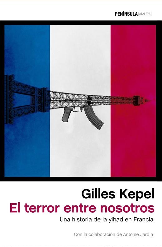 EL TERROR ENTRE NOSOTROS | 9788499425511 | KEPEL,GILLES  | Libreria Geli - Librería Online de Girona - Comprar libros en catalán y castellano