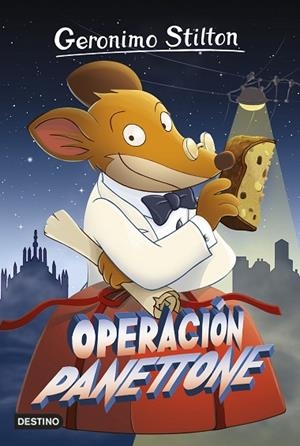 GERONIMO STILTON-63.OPERACIÓN PANETTONE | 9788408161332 | STILTON,GERONIMO  | Libreria Geli - Librería Online de Girona - Comprar libros en catalán y castellano