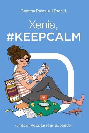 XENIA,KEEPCALM | 9788469827451 | PASQUAL I ESCRIVÁ,GEMMA | Libreria Geli - Librería Online de Girona - Comprar libros en catalán y castellano