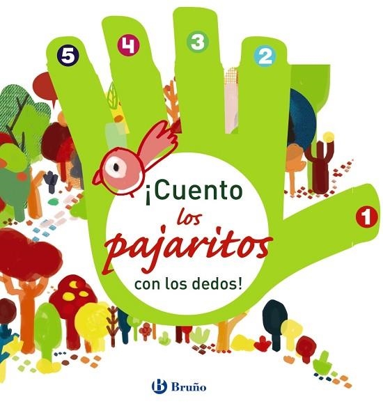 CUENTO LOS PAJARITOS CON LOS DEDOS! | 9788469606254 | Libreria Geli - Librería Online de Girona - Comprar libros en catalán y castellano