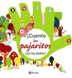 CUENTO LOS PAJARITOS CON LOS DEDOS! | 9788469606254 | Libreria Geli - Librería Online de Girona - Comprar libros en catalán y castellano