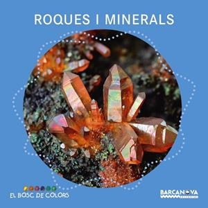ROQUES I MINERALS | 9788448941390 | BALDÓ,ESTEL/GIL,ROSA/SOLIVA,MARIA | Libreria Geli - Librería Online de Girona - Comprar libros en catalán y castellano