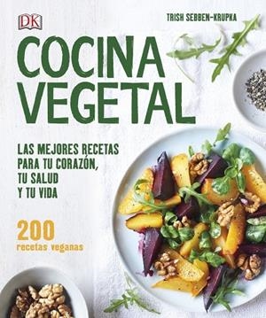 COCINA VEGETAL.LAS MEJORES RECETAS PARA TU CORAZÓN,TU SALUD Y TU VIDA | 9780241290484 | Llibreria Geli - Llibreria Online de Girona - Comprar llibres en català i castellà