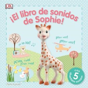 EL LIBRO DE SONIDOS DE SOPHIE! | 9780241254981 | V.V.A.A | Libreria Geli - Librería Online de Girona - Comprar libros en catalán y castellano