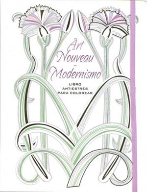 ART NOUVEAU-MODERNISMO. LIBRO ANTIESTRÉS PARA COLOREAR | 9788416279487 | V.V.A.A | Llibreria Geli - Llibreria Online de Girona - Comprar llibres en català i castellà