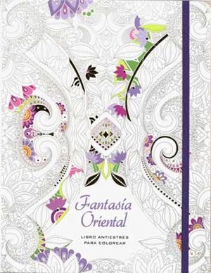 FANTASÍA ORIENTAL. LIBRO ANTIESTRÉS PARA COLOREAR | 9788416279531 | V.V.A.A. | Llibreria Geli - Llibreria Online de Girona - Comprar llibres en català i castellà
