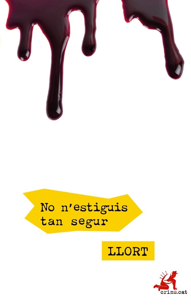 NO N'ESTIGUIS TAN SEGUR | 9788416328802 | LLORT,LLUÍS | Libreria Geli - Librería Online de Girona - Comprar libros en catalán y castellano