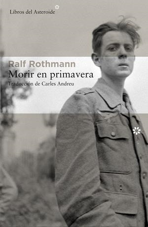 MORIR EN PRIMAVERA | 9788416213849 | ROTHMANN,RALF | Llibreria Geli - Llibreria Online de Girona - Comprar llibres en català i castellà