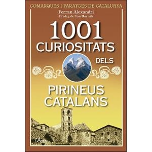 1001 CURIOSITATS DELS PIRINEUS CATALANS | 9788494509889 | ALEXANDRI,FERRAN | Libreria Geli - Librería Online de Girona - Comprar libros en catalán y castellano
